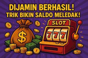 Trik-Bikin-Saldo-Meledak